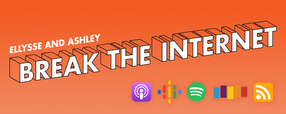 Ellysse and Ashley Break the Internet: The Ins and Outs of the Section 230 Debate Ellysse and Ashley Break the Internet: The Ins and Outs of the Section 230 Debate